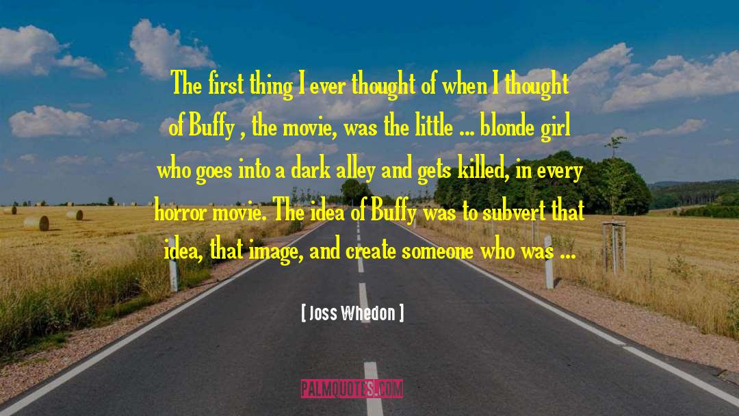 Blonde Girl quotes by Joss Whedon