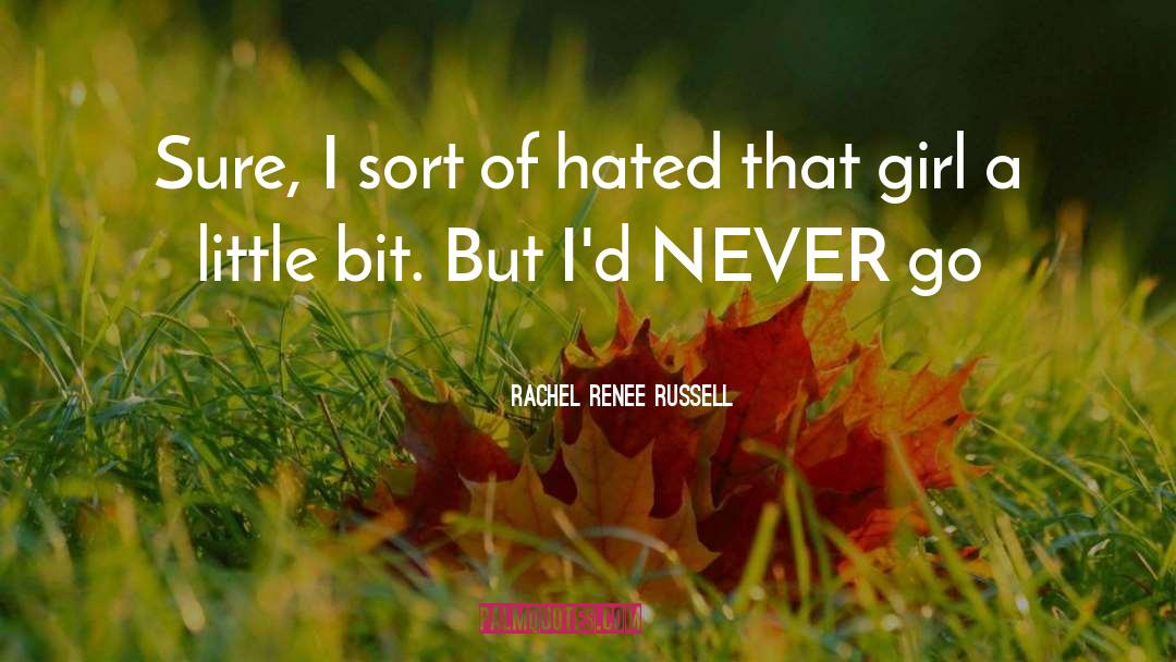 Blonde Girl quotes by Rachel Renee Russell