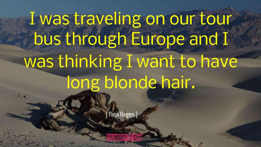 Blonde Hair quotes by Nina Hagen