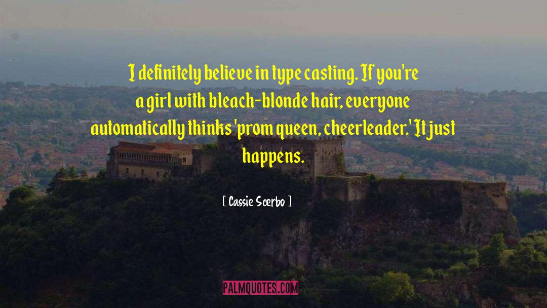 Blonde Hair quotes by Cassie Scerbo