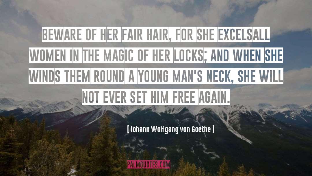 Blonde Hair quotes by Johann Wolfgang Von Goethe