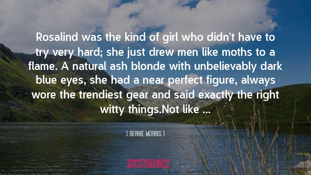 Blonde quotes by Bernie Morris