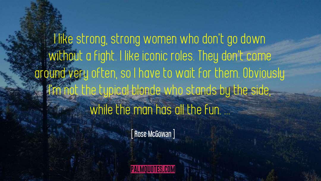 Blonde quotes by Rose McGowan