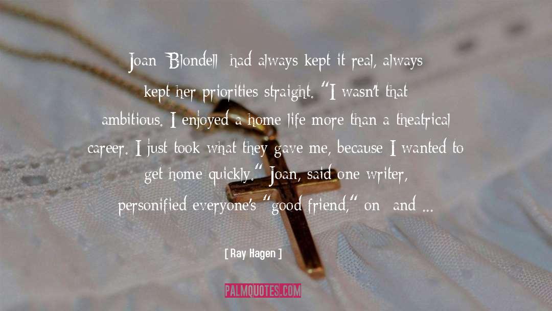 Blondell quotes by Ray Hagen