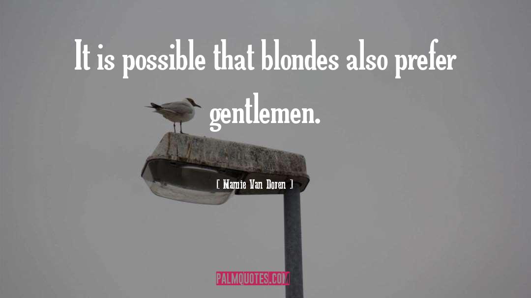 Blondes quotes by Mamie Van Doren