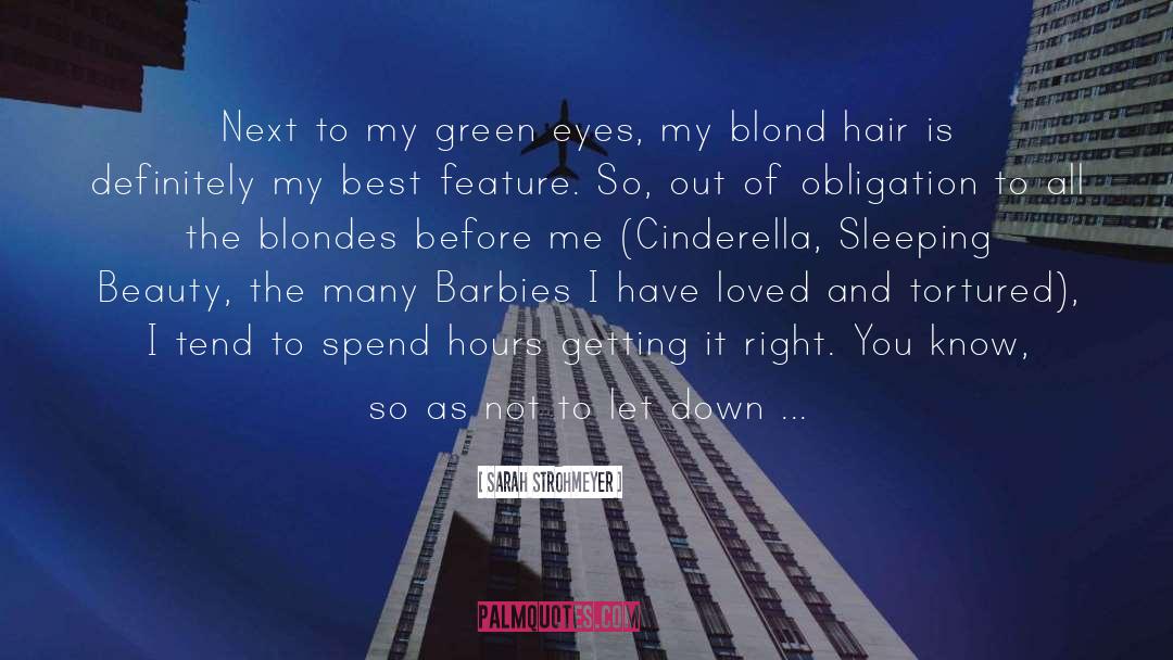 Blondes quotes by Sarah Strohmeyer