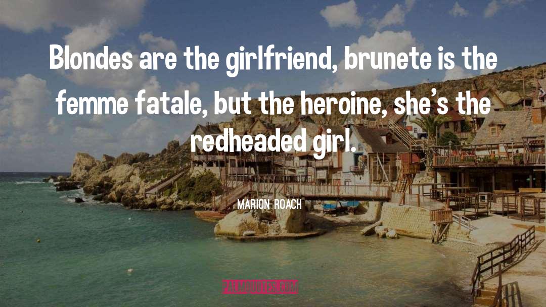 Blondes quotes by Marion Roach