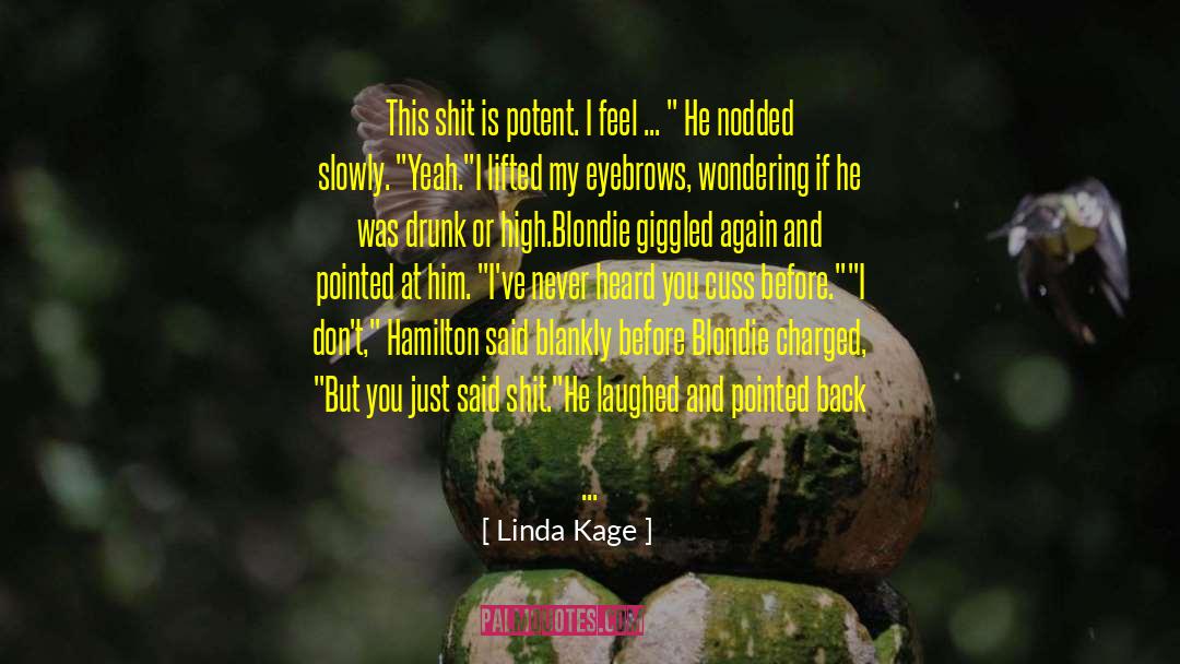 Blondie quotes by Linda Kage