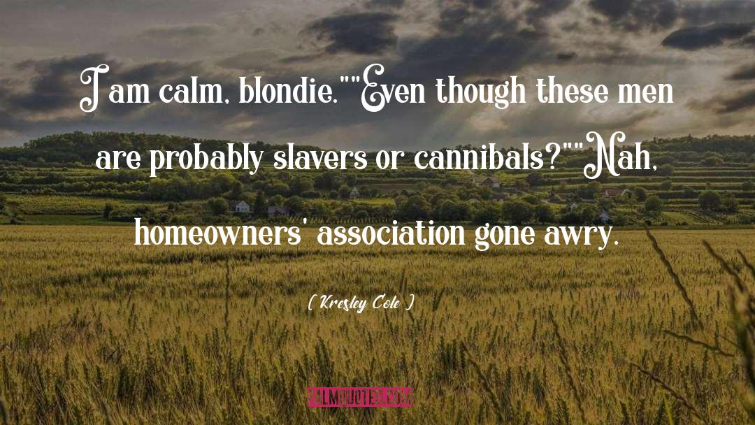 Blondie quotes by Kresley Cole