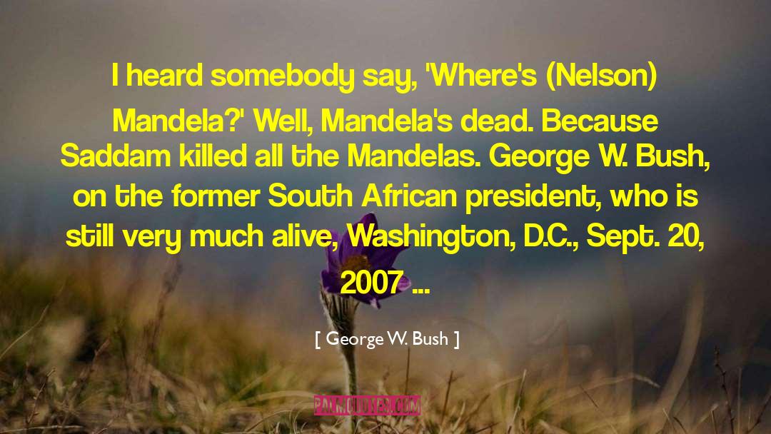 Blonigen 2007 quotes by George W. Bush