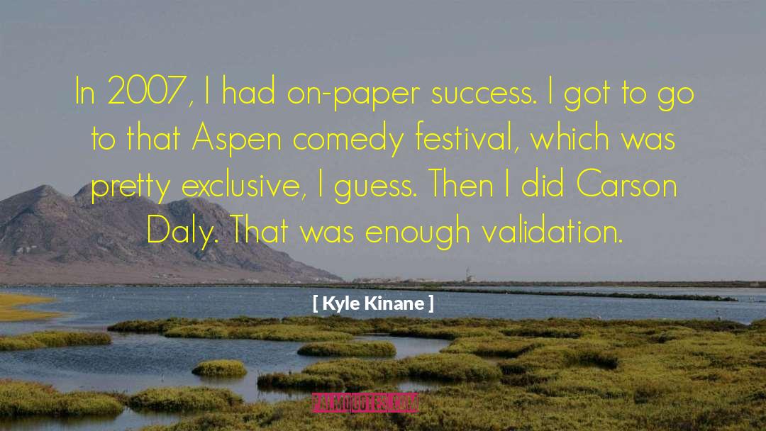 Blonigen 2007 quotes by Kyle Kinane