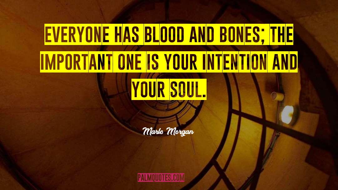 Blood And Scars quotes by Marlo Morgan
