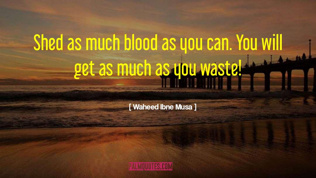 Blood Bag Clipart quotes by Waheed Ibne Musa