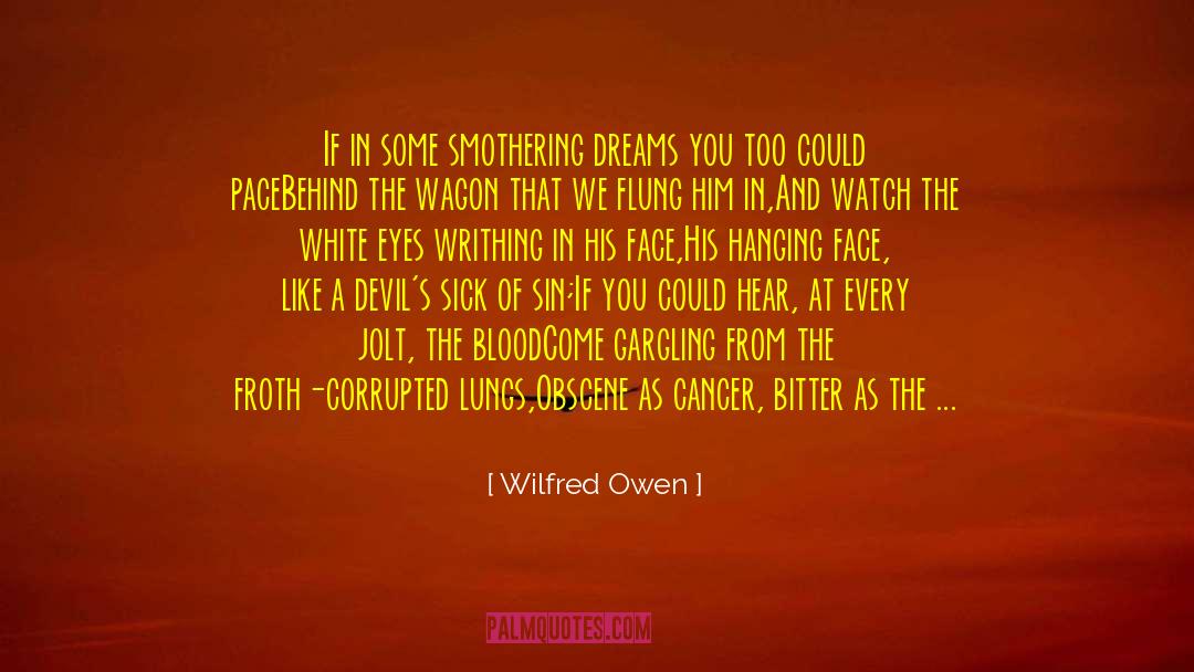 Blood Brothers quotes by Wilfred Owen