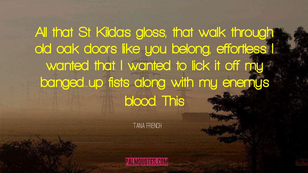 Blood Burdens quotes by Tana French