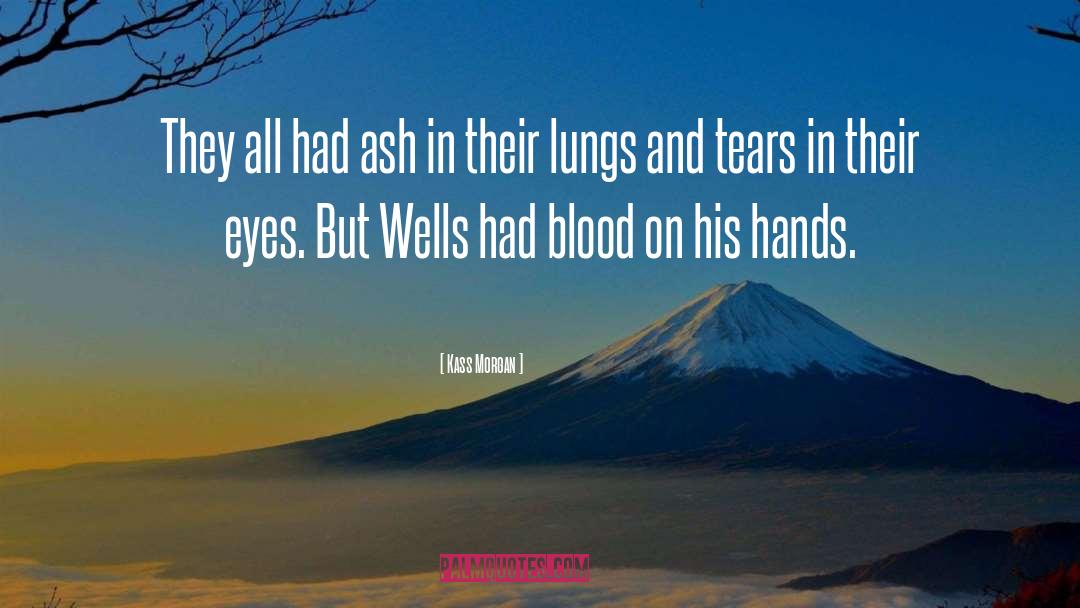 Blood Caleb quotes by Kass Morgan