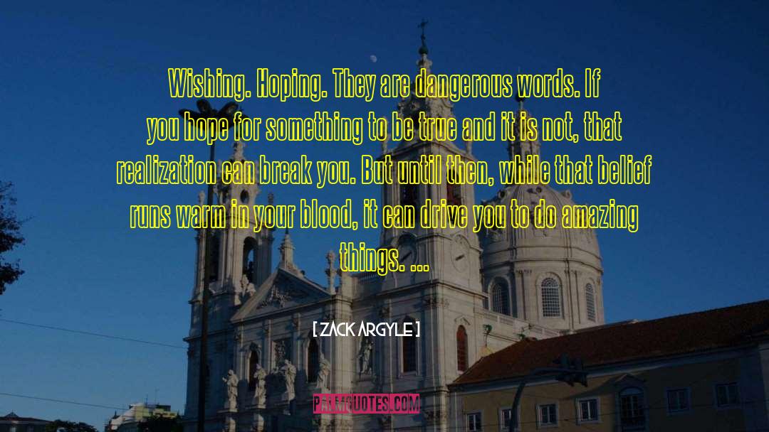 Blood Canticle quotes by Zack Argyle