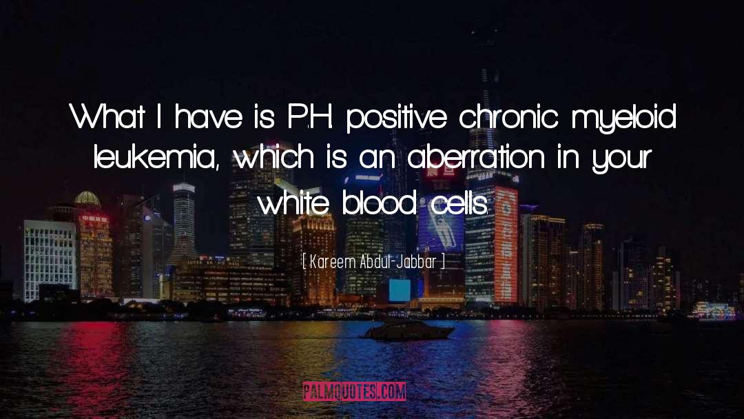 Blood Cells quotes by Kareem Abdul-Jabbar