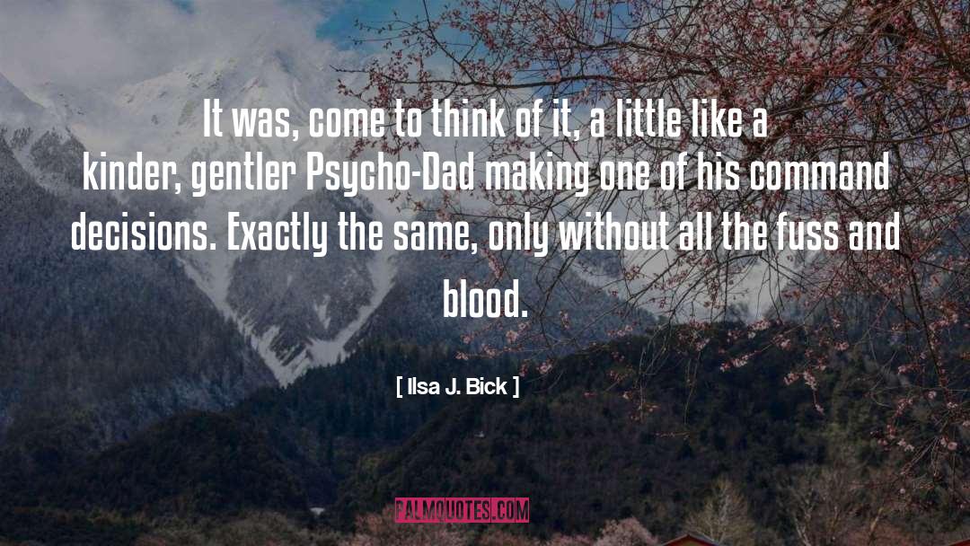 Blood Cells quotes by Ilsa J. Bick