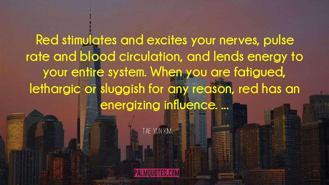 Blood Circulation quotes by Tae Yun Kim