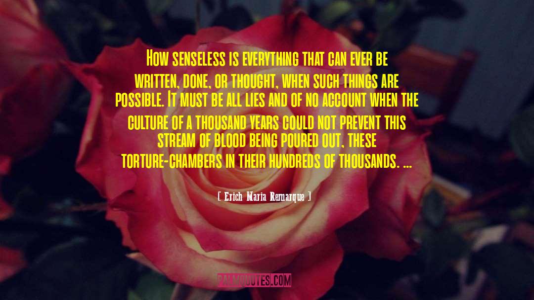 Blood Circulation quotes by Erich Maria Remarque