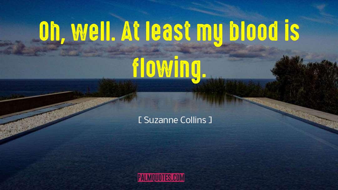 Blood Drinking quotes by Suzanne Collins