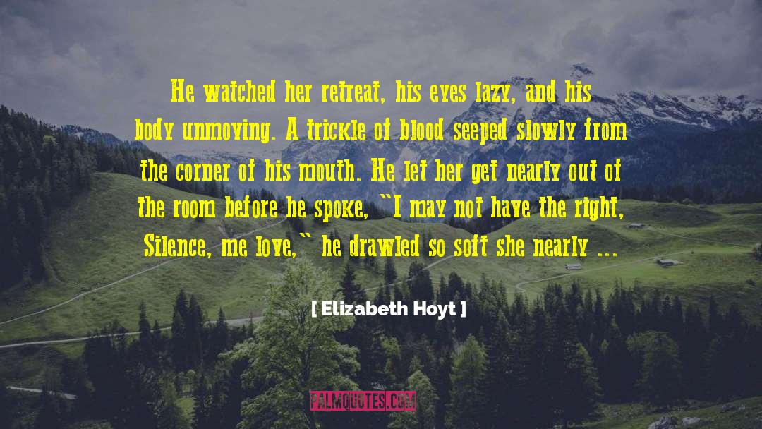 Blood Echo quotes by Elizabeth Hoyt