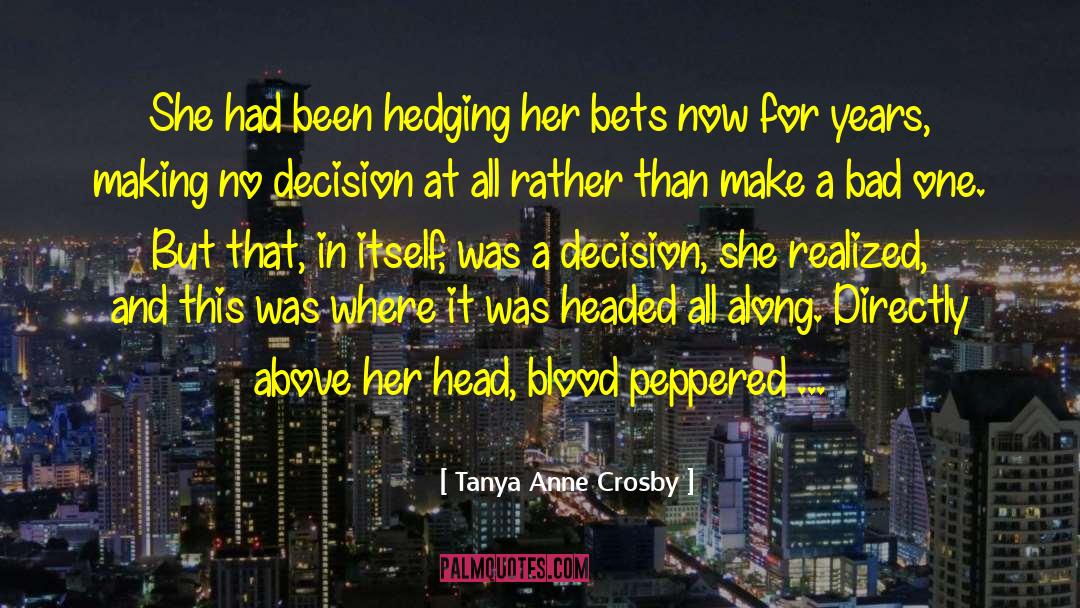 Blood Elf quotes by Tanya Anne Crosby