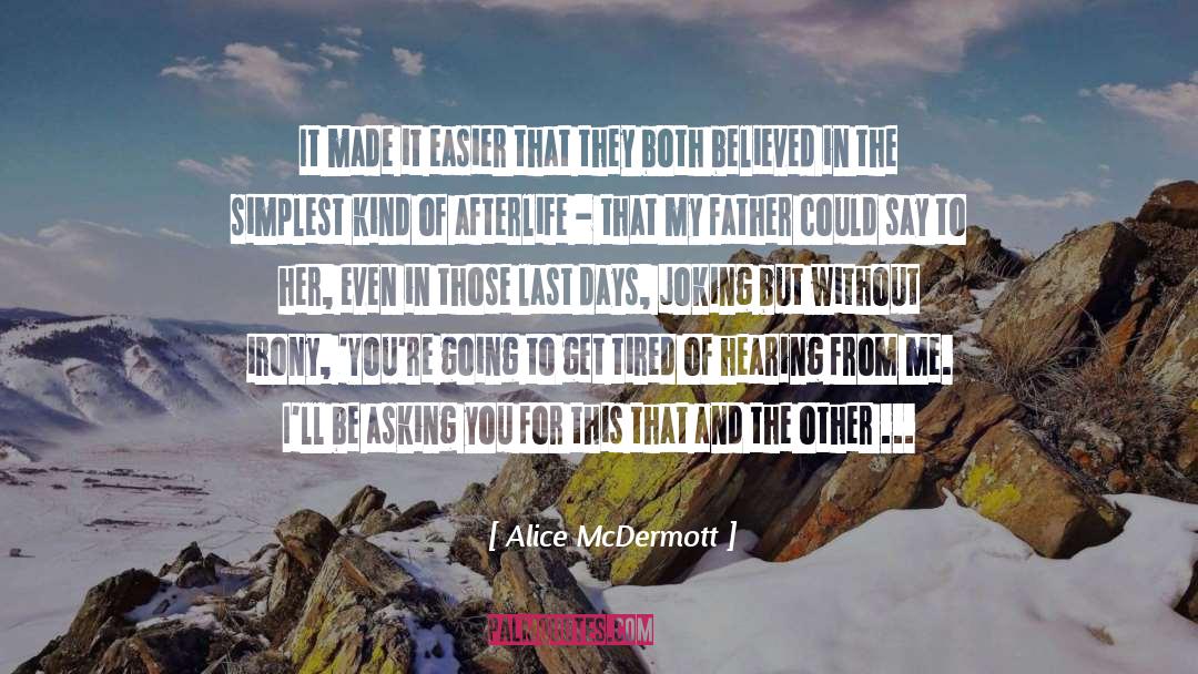 Blood Elf quotes by Alice McDermott
