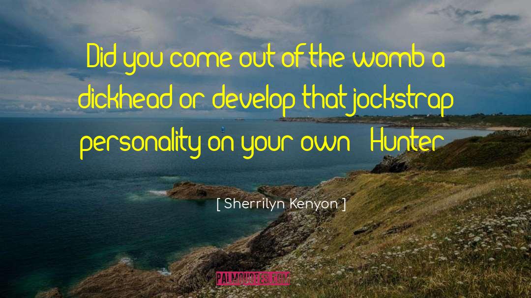 Blood Hunter quotes by Sherrilyn Kenyon