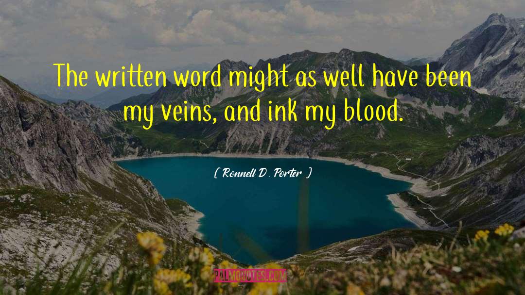 Blood Ink Fire quotes by Ronnell D. Porter