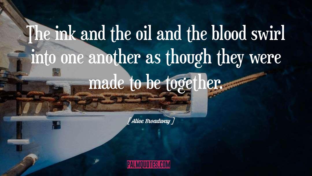 Blood Ink Fire quotes by Alice Broadway