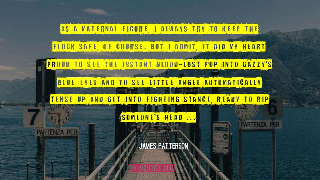 Blood Lust quotes by James Patterson