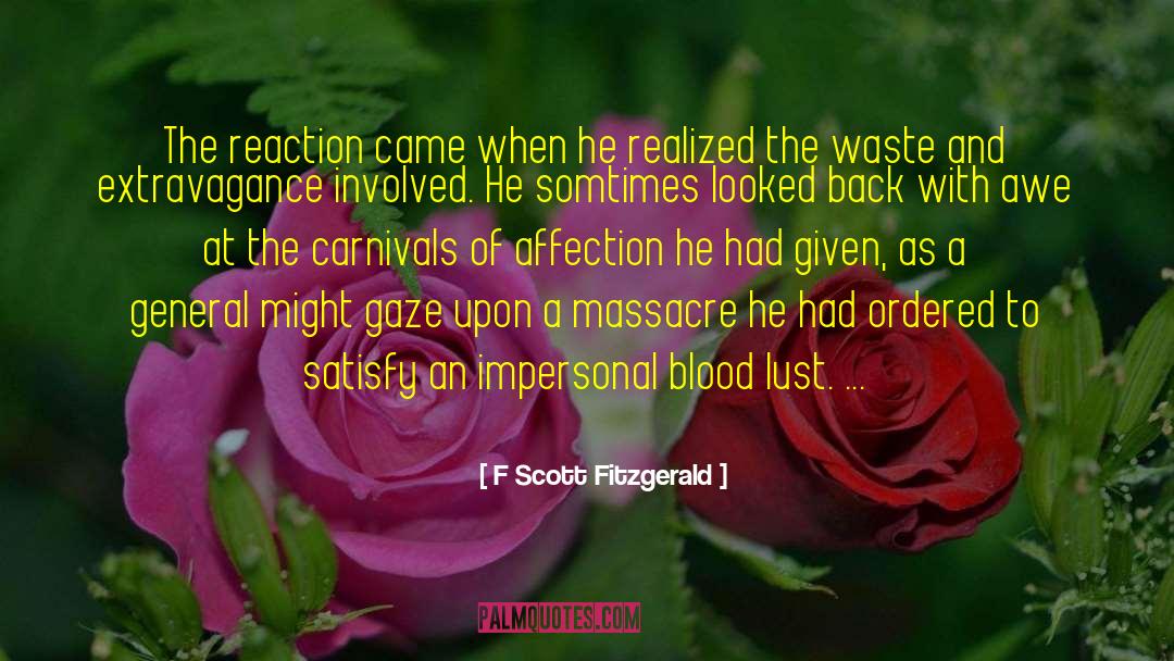 Blood Lust quotes by F Scott Fitzgerald