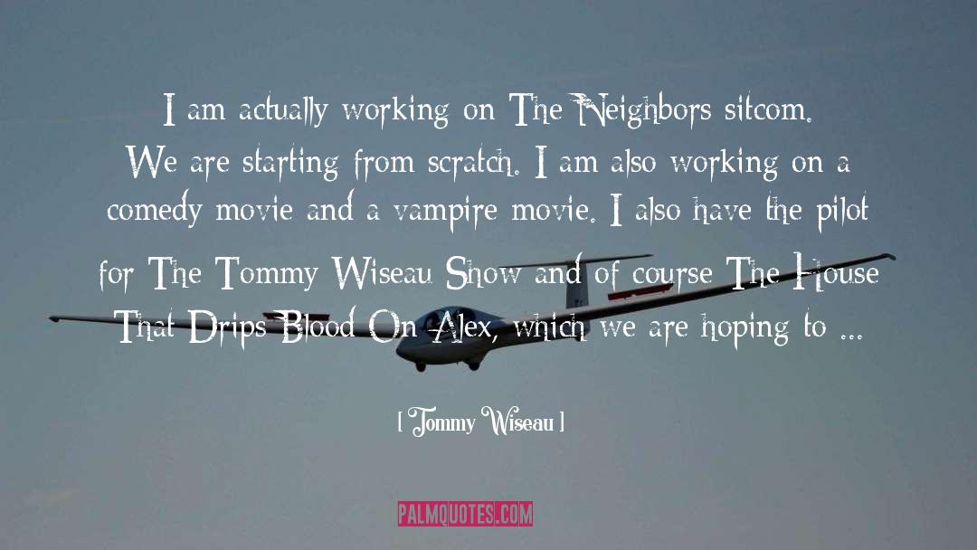 Blood Marks quotes by Tommy Wiseau