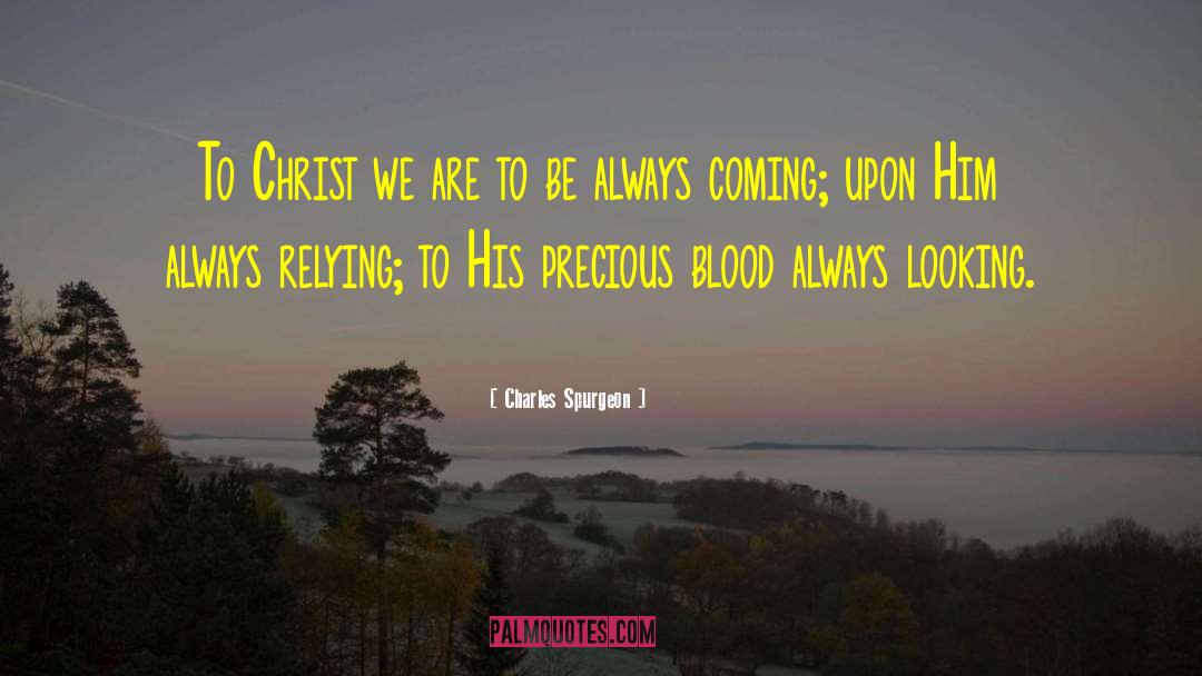 Blood Marks quotes by Charles Spurgeon