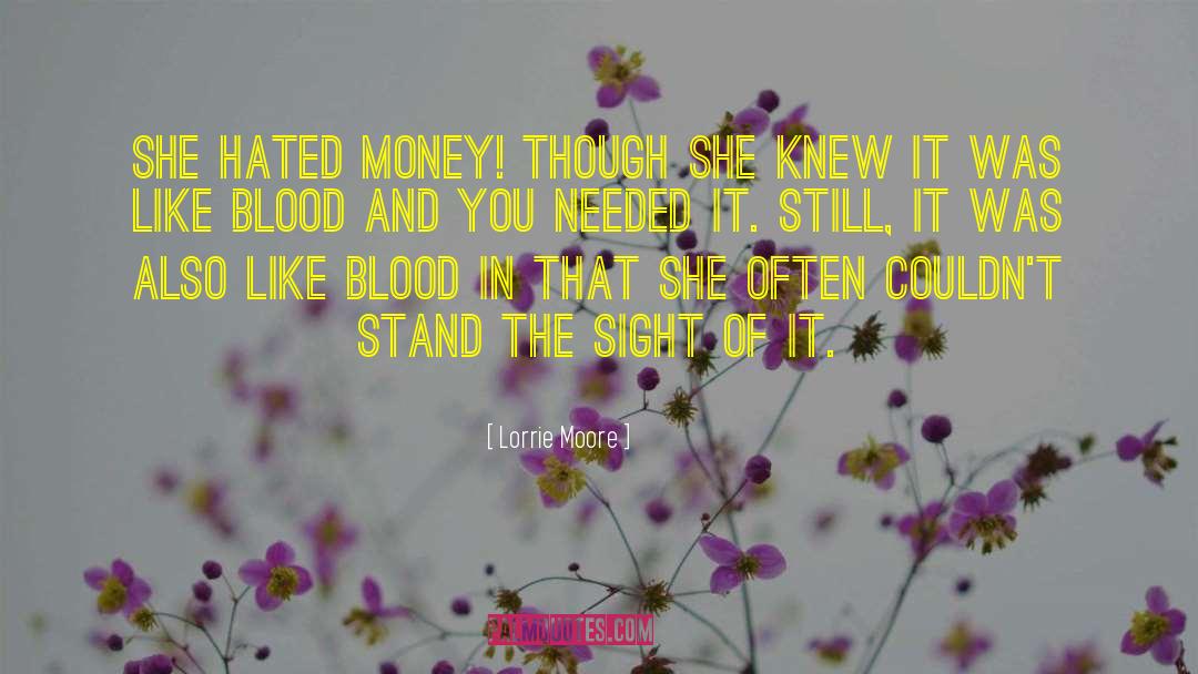 Blood Money quotes by Lorrie Moore