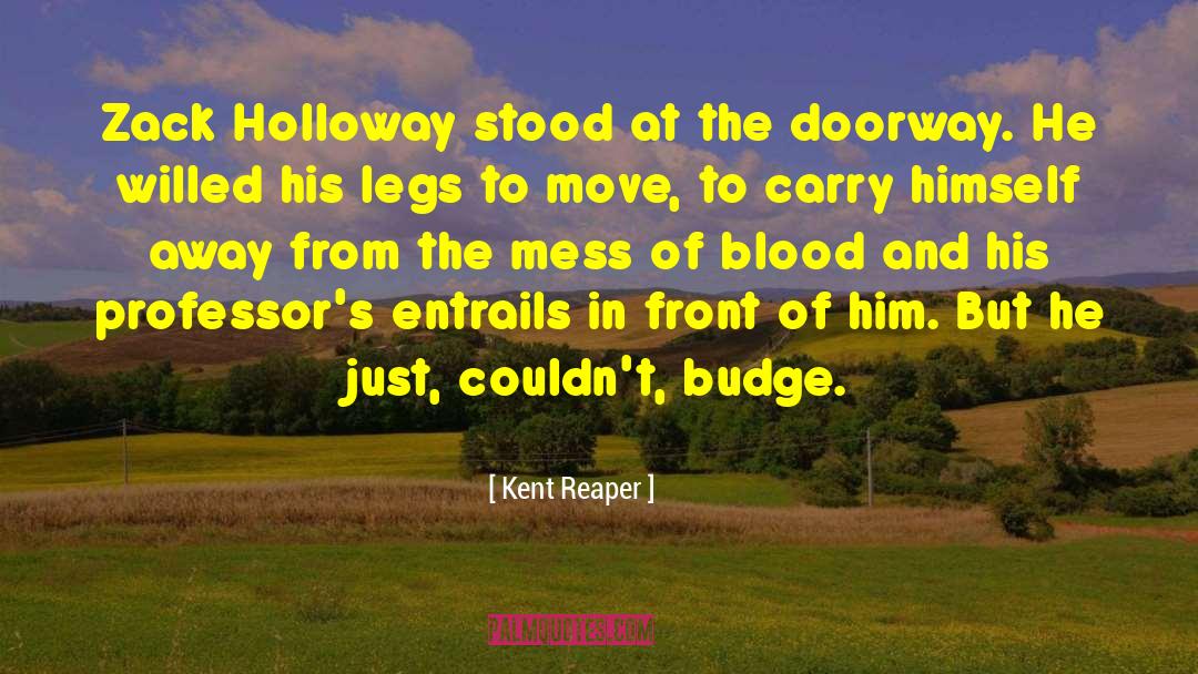 Blood Mother quotes by Kent Reaper