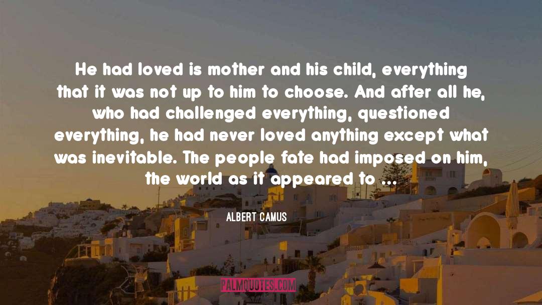 Blood Mother quotes by Albert Camus