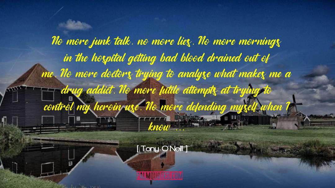 Blood Mysteries quotes by Tony O'Neill