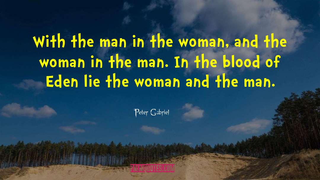 Blood Of Eden quotes by Peter Gabriel