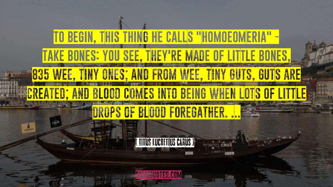 Blood Of Eden quotes by Titus Lucretius Carus