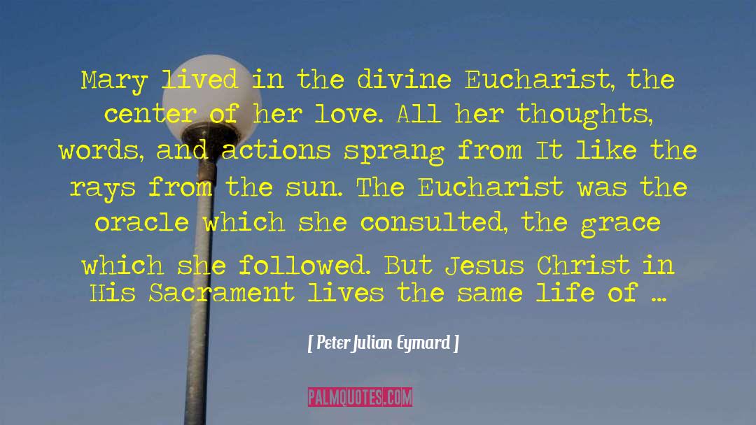 Blood Of Jesus quotes by Peter Julian Eymard