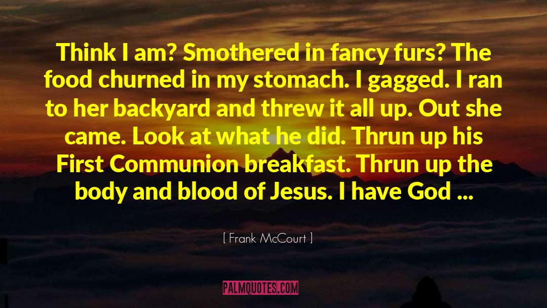 Blood Of Jesus quotes by Frank McCourt