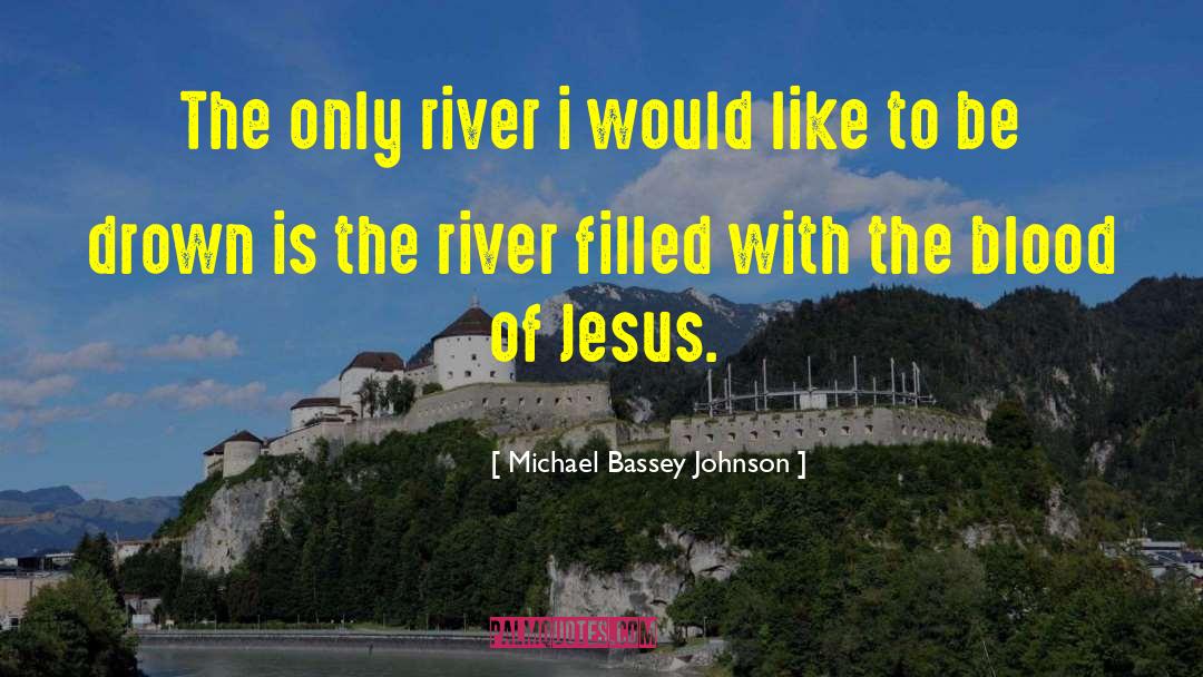 Blood Of Jesus quotes by Michael Bassey Johnson