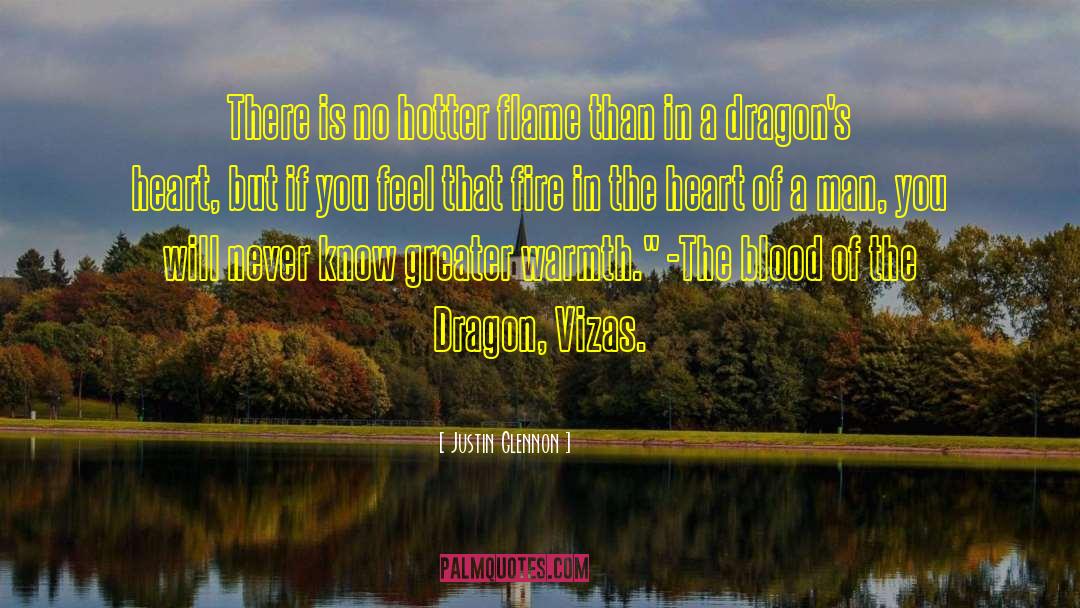 Blood Of The Dragon quotes by Justin Glennon