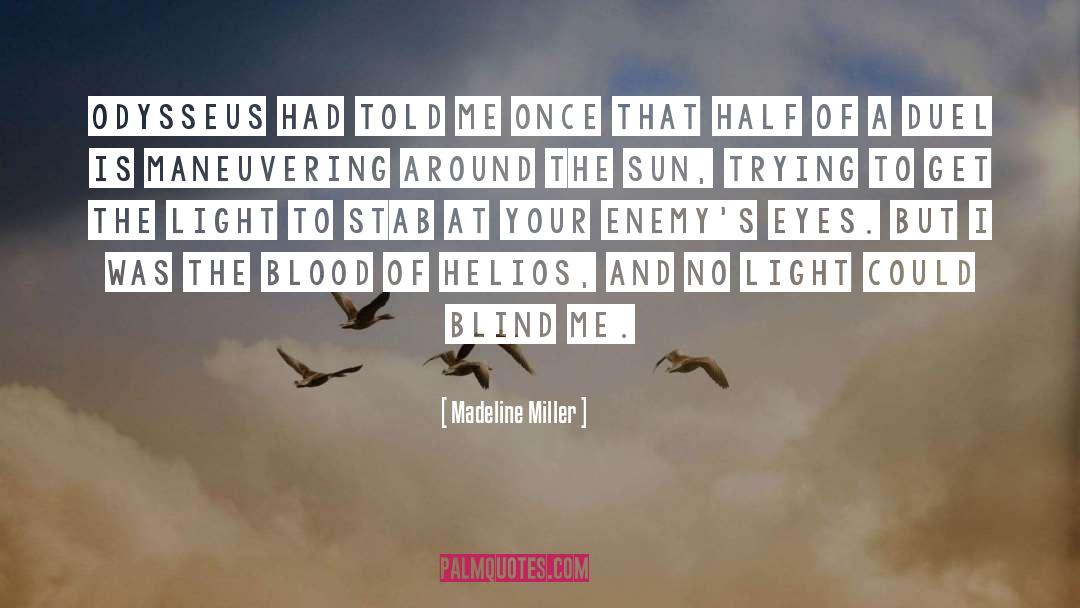 Blood Of The Fold quotes by Madeline Miller
