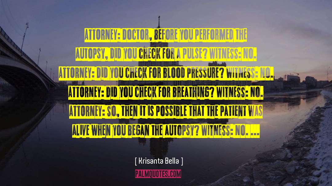 Blood Pressure quotes by Krisanta Bella