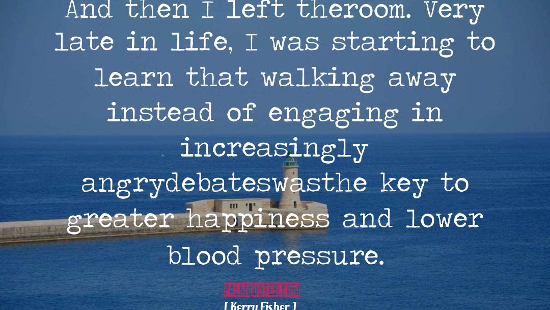 Blood Pressure quotes by Kerry Fisher