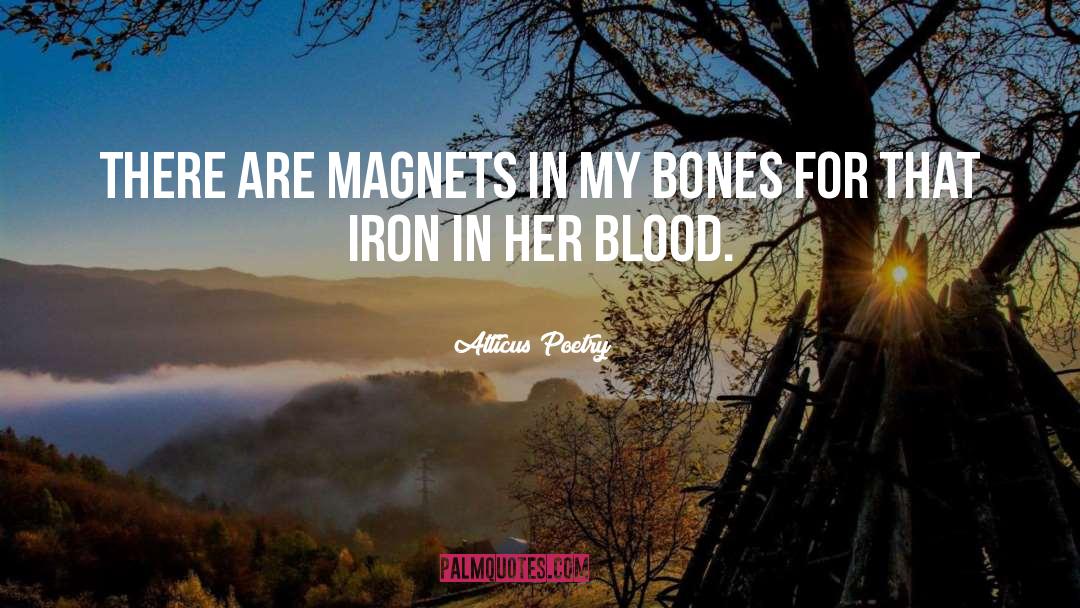 Blood quotes by Atticus Poetry